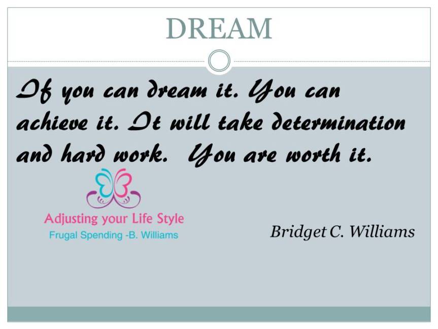 Dream- Bridget C. Williams