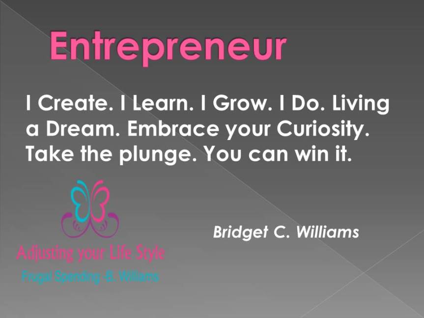 Entrepreneur- Bridget C. Williams