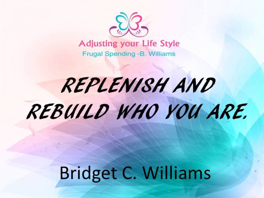 Quote - Replenish - Bridget C. Williams