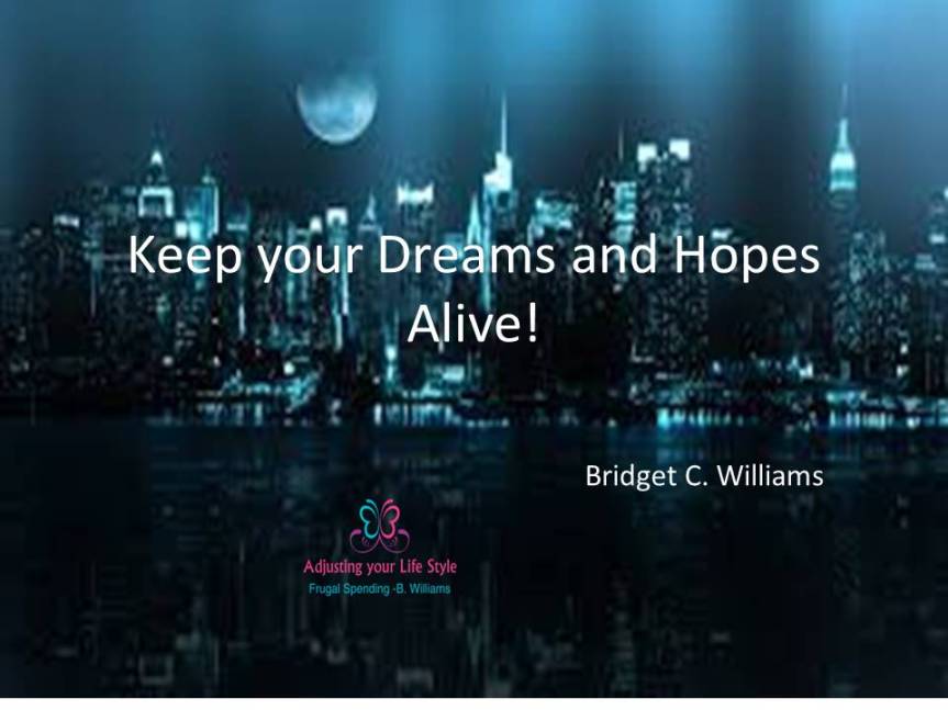quotes 7 Dreams - Bridget C. Williams