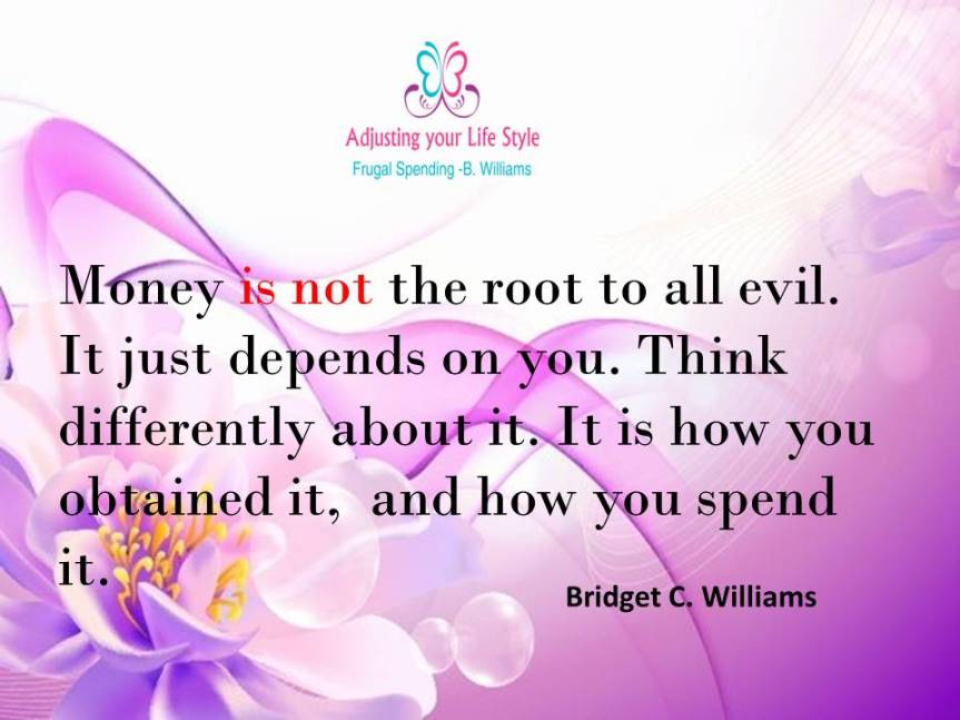 quotes 7 Money Bridget C. Williams