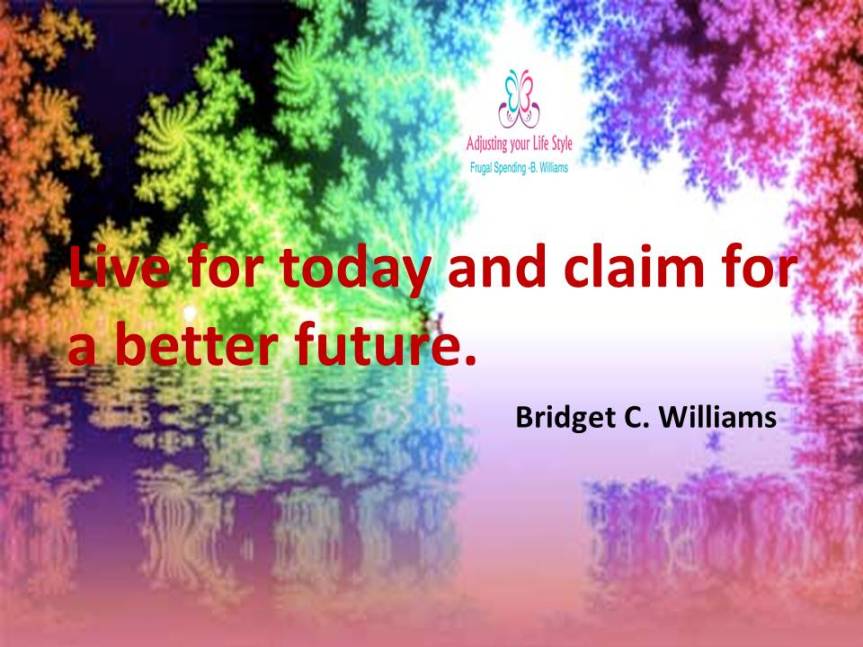 quotes 8 Claim - Bridget C. Williams